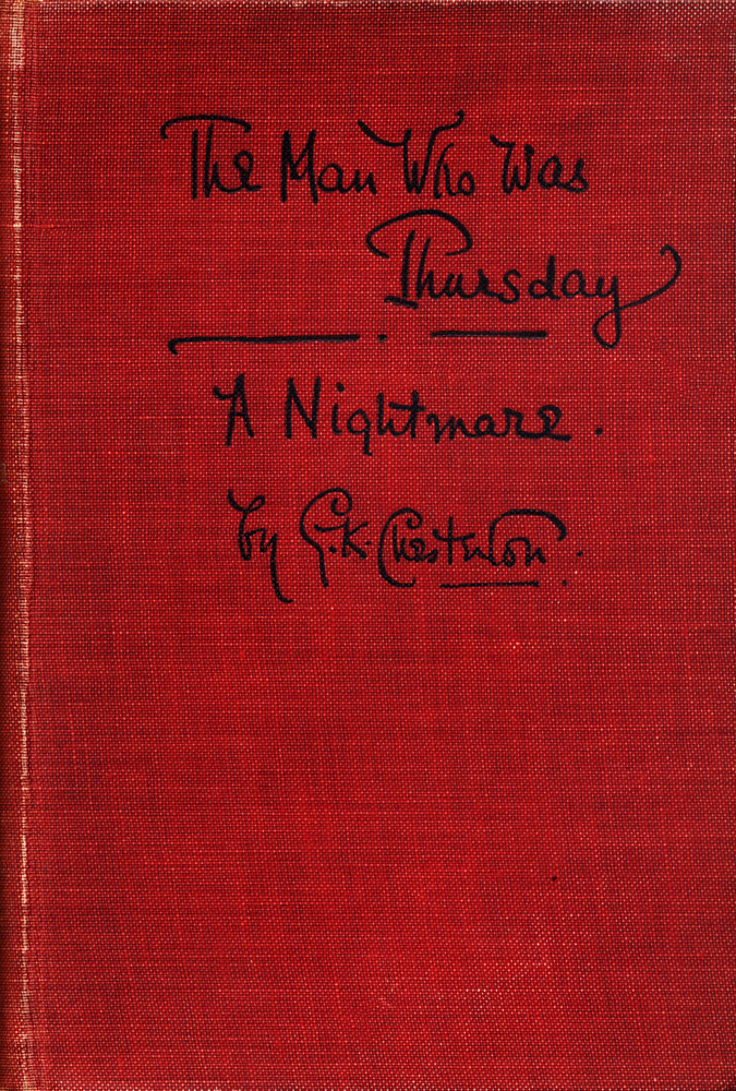 The Man Who Was Thursday: A Nightmare The Man Who Was Thursday: A Nightmare