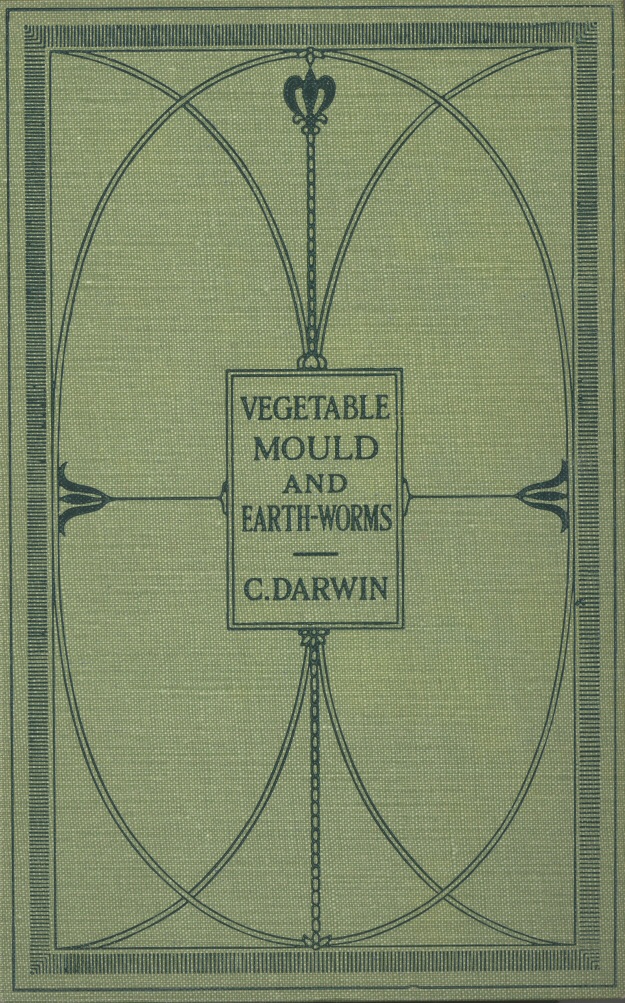 The Formation of Vegetable Mould Through the Action of Worms
With Observations on Their Habits