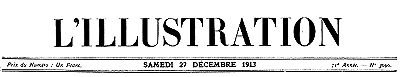 L'Illustration, No. 3696, 27 Décembre 1913 L'Illustration, No. 3696, 27 Décembre 1913