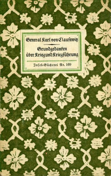 Grundgedanken über Krieg und Kriegführung Grundgedanken über Krieg und Kriegführung