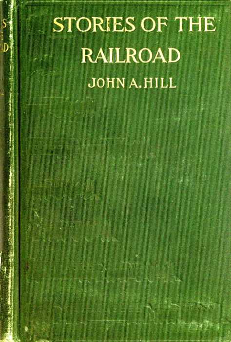 Stories of the Railroad Stories of the Railroad