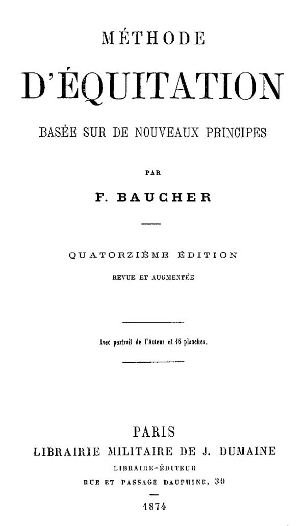Méthode d'équitation basée sur de nouveaux principes Méthode d'équitation basée sur de nouveaux principes