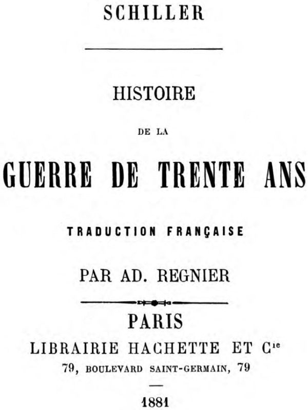 Histoire de la Guerre de Trente Ans Histoire de la Guerre de Trente Ans