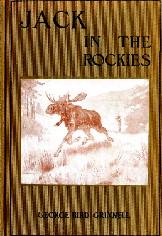 Jack in the Rockies: A Boy's Adventures with a Pack Train