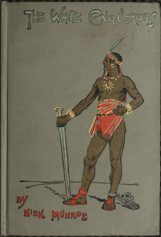 The White Conquerors: A Tale of Toltec and Aztec