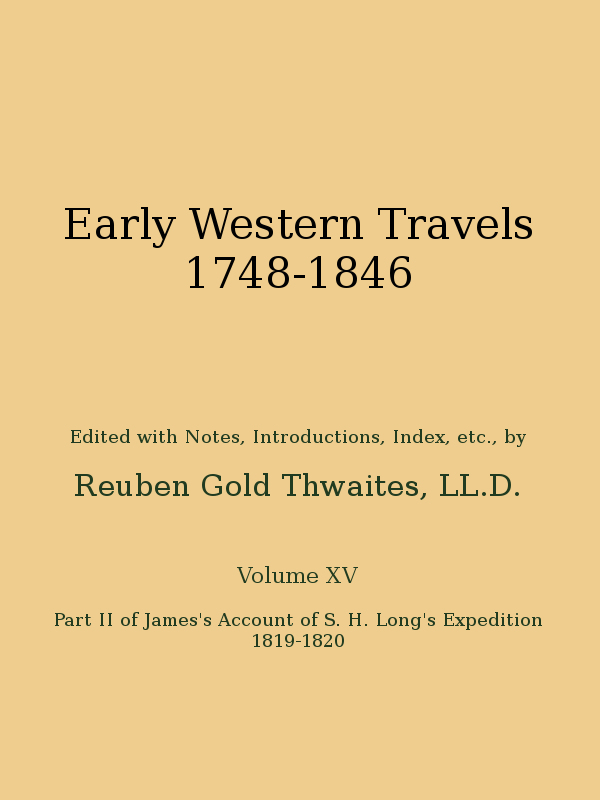 James's Account of S. H. Long's Expedition, 1819-1820, part 2 James's Account of S. H. Long's Expedition, 1819-1820, part 2