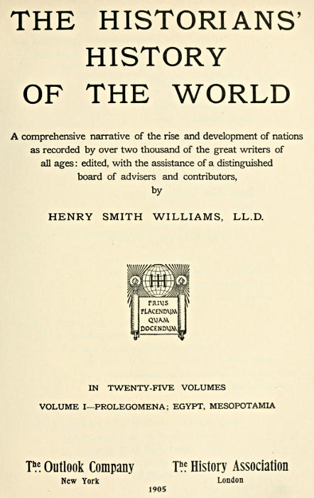 The historians' history of the world in twenty-five volumes, volume 01 The historians' history of the world in twenty-five volumes, volume 01