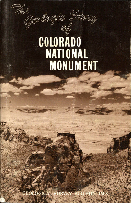 The Geologic Story of Colorado National Monument
Revised Edition