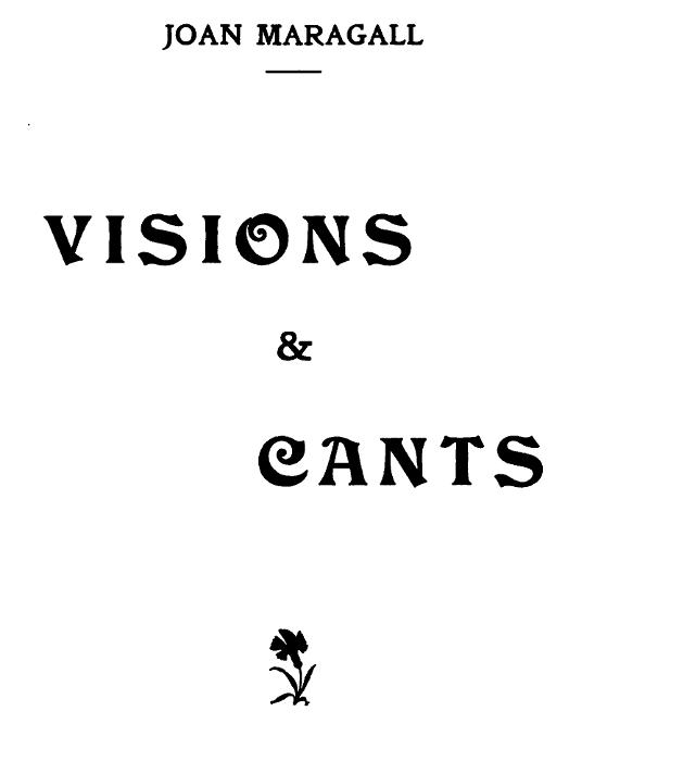 Visions & Cants Visions & Cants