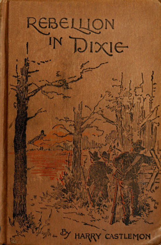 A Rebellion in Dixie A Rebellion in Dixie