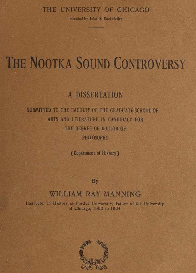 The Nootka Sound Controversy: A dissertation The Nootka Sound Controversy: A dissertation