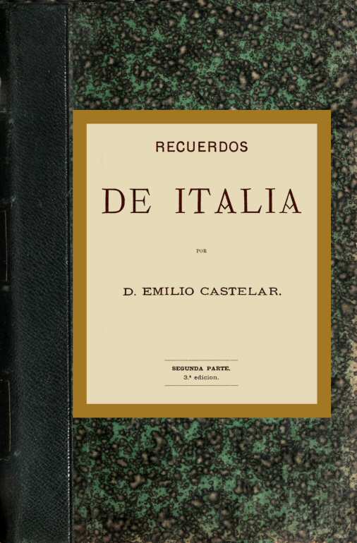 Recuerdos de Italia (parte 2 de 2)