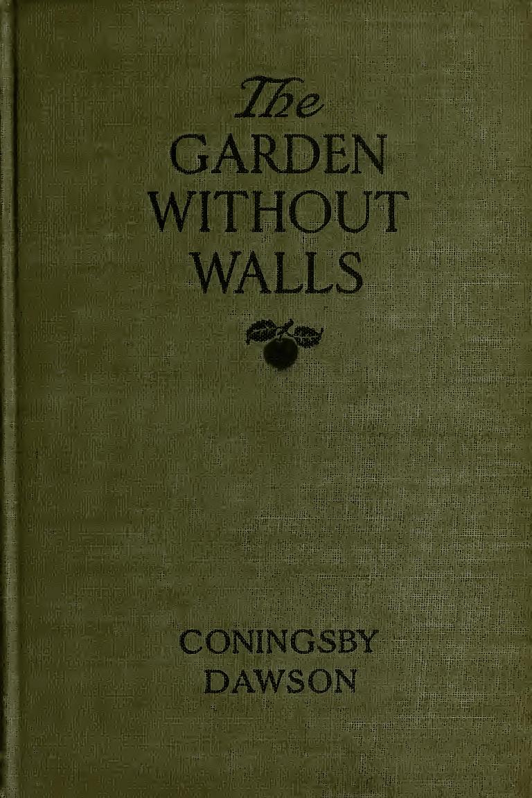 The Garden Without Walls The Garden Without Walls