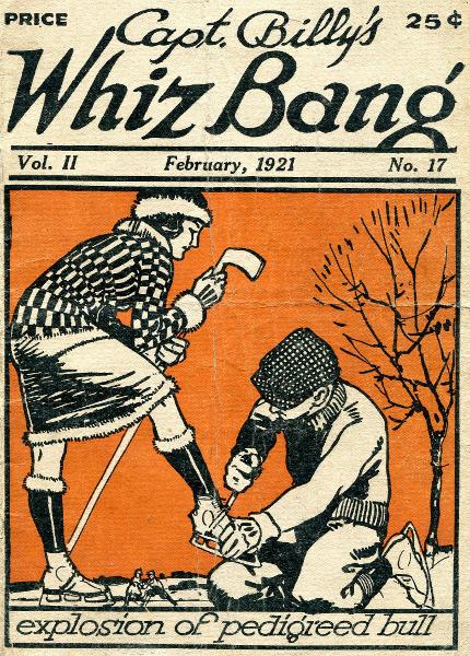 Captain Billy's Whiz Bang, Vol. 2. No. 17, February, 1921
America's Magazine of Wit, Humor and Filosophy