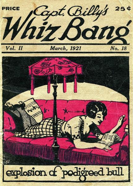 Captain Billy's Whiz Bang, Vol. 2, No. 18, March, 1921
America's Magazine of Wit, Humor and Filosophy