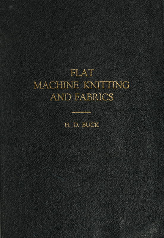 Flat Machine Knitting and Fabrics Flat Machine Knitting and Fabrics