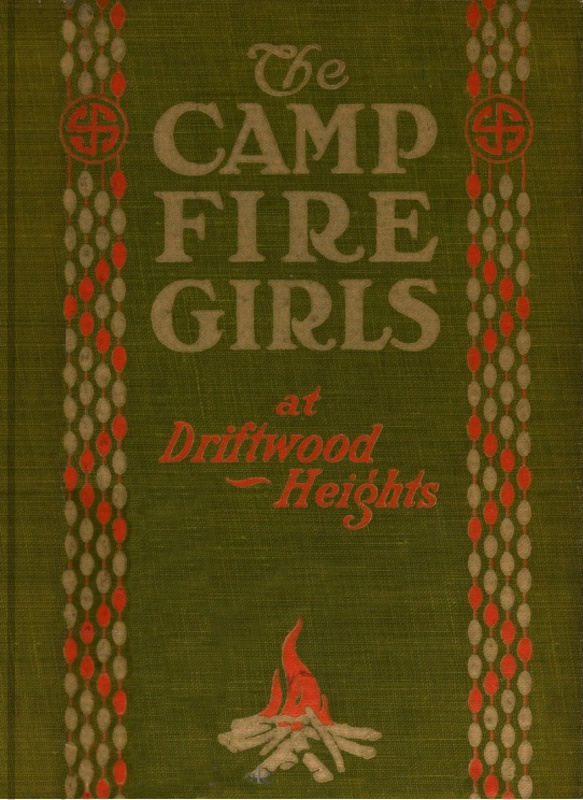 The Camp Fire Girls at Driftwood Heights The Camp Fire Girls at Driftwood Heights