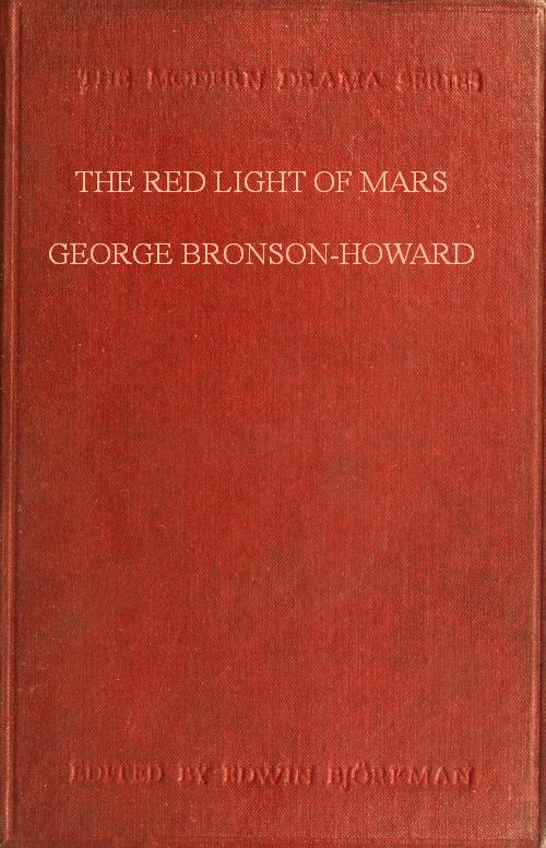 The Red Light of Mars; or, A Day in the Life of the Devil
A Philosophical Comedy