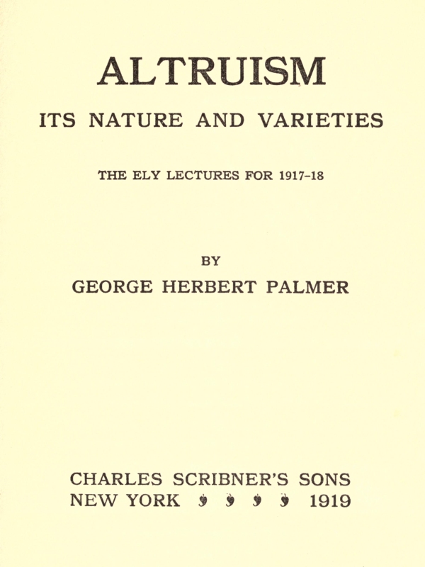 Altruism: Its Nature and Varieties Altruism: Its Nature and Varieties