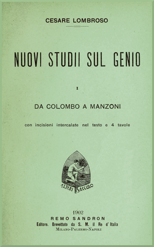 Nuovi studii sul genio vol. I (da Colombo a Manzoni) Nuovi studii sul genio vol. I (da Colombo a Manzoni)