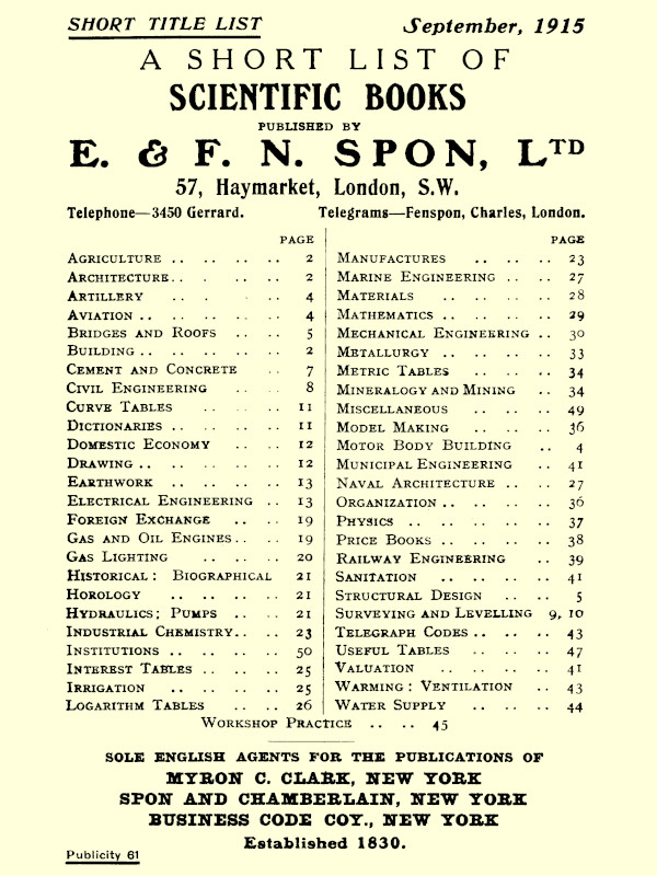 A Short List of Scientific Books Published by E. & F. N. Spon, Ltd. September 1915 A Short List of Scientific Books Published by E. & F. N. Spon, Ltd. September 1915