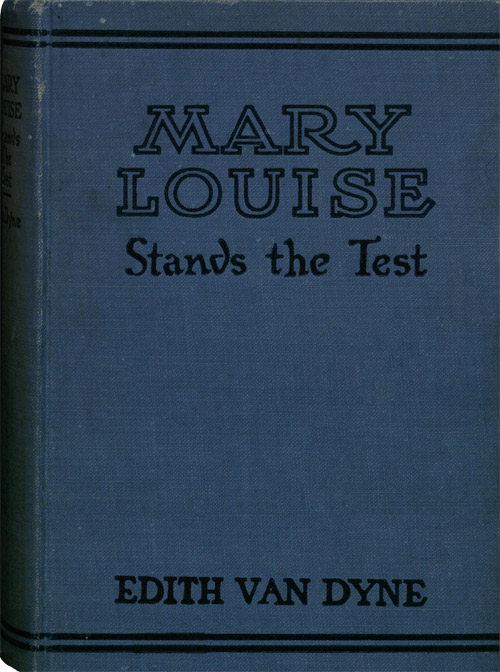 Mary Louise Stands the Test Mary Louise Stands the Test