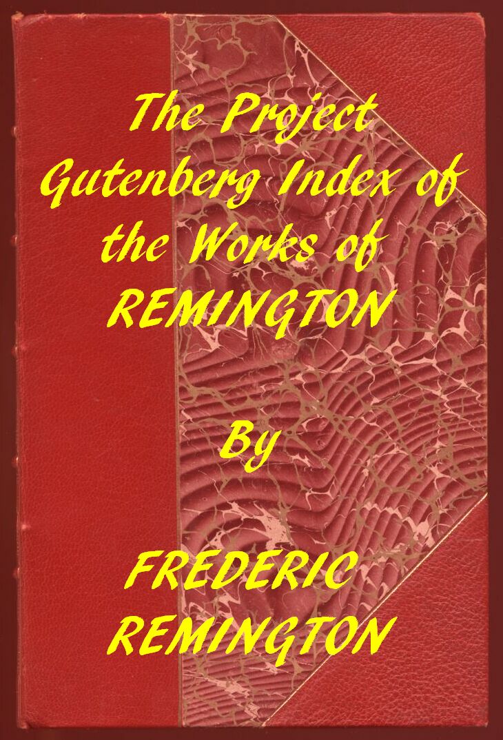 Index of the Project Gutenberg Works of Frederic Remington