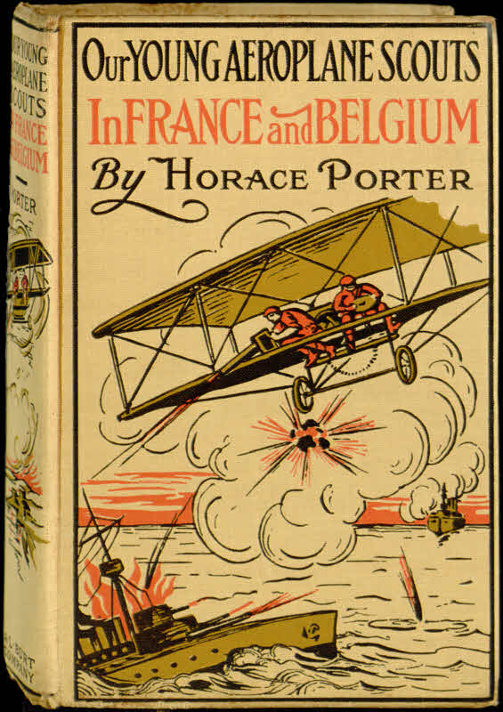 Our Young Aeroplane Scouts in France and Belgium
Or, Saving the Fortunes of the Trouvilles