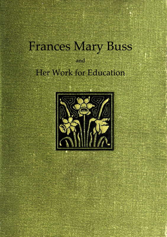 Frances Mary Buss and her work for education Frances Mary Buss and her work for education