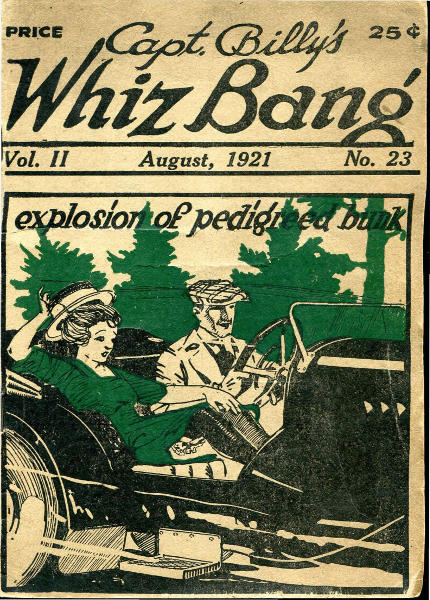 Captain Billy's Whiz Bang, Vol. 2, No. 23, August, 1921
America's Magazine of Wit, Humor and Filosophy