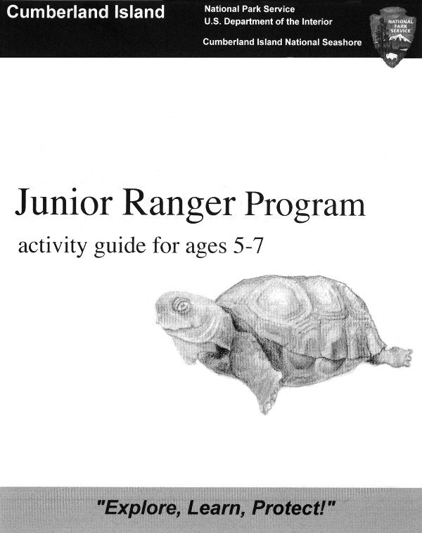 Cumberland Island: Junior Ranger Program Activity Guide for Ages 5-7 Cumberland Island: Junior Ranger Program Activity Guide for Ages 5-7