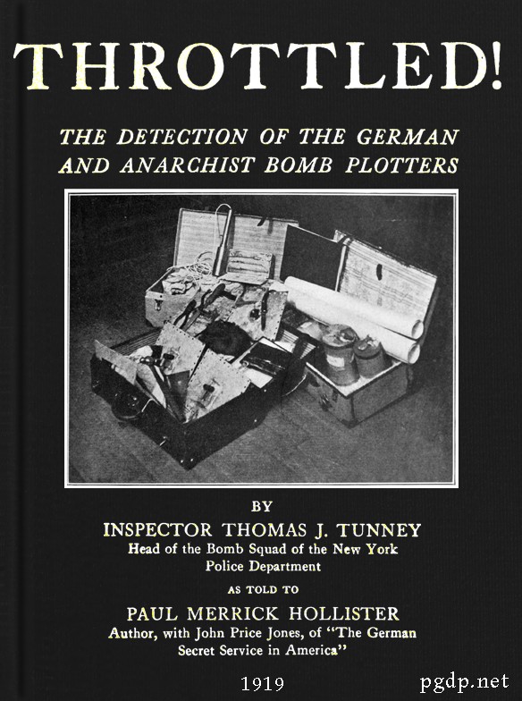 Throttled! The Detection of the German and Anarchist Bomb Plotters