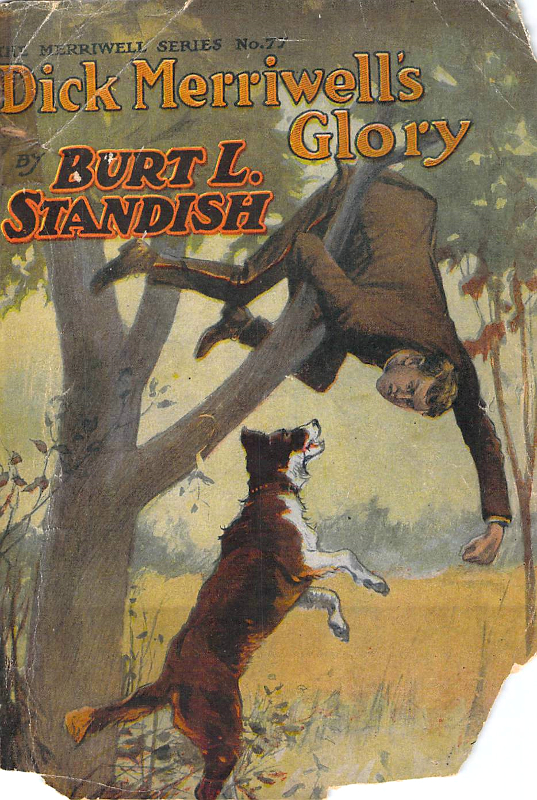 Dick Merriwell's Glory; Or, Friends and Foes