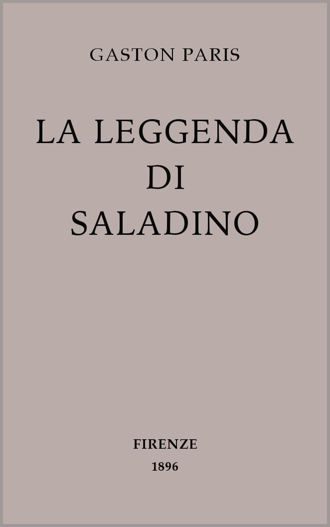 La leggenda di Saladino La leggenda di Saladino