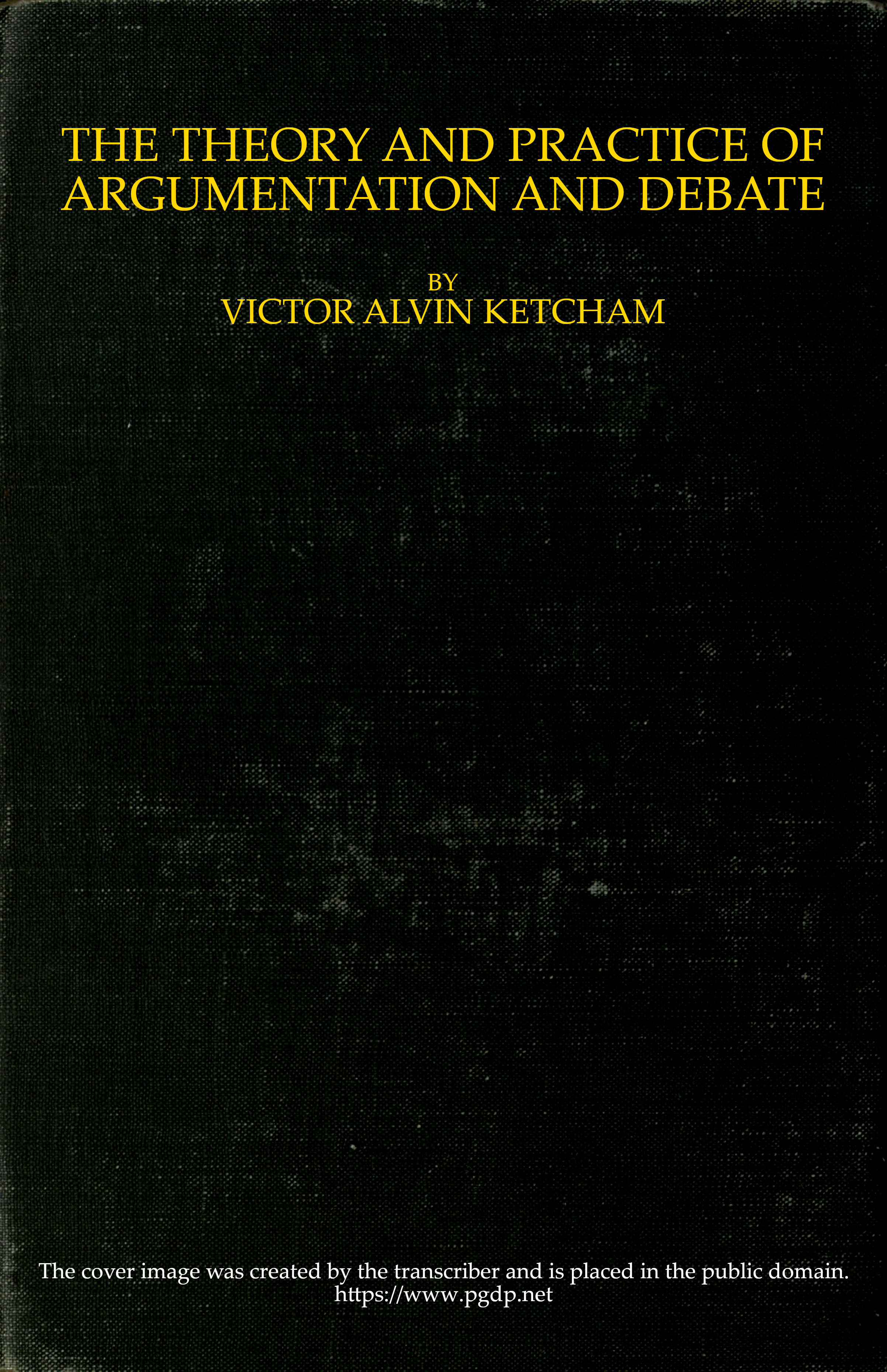 The theory and practice of argumentation and debate The theory and practice of argumentation and debate