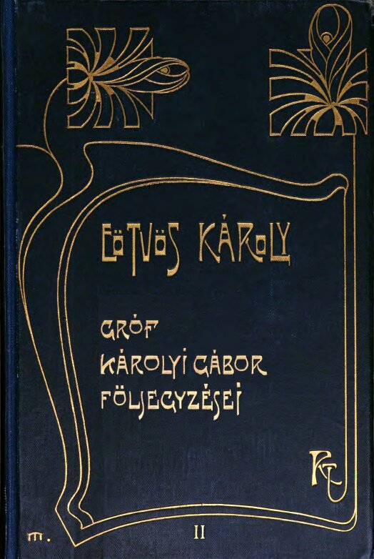 Gróf Károlyi Gábor följegyzései (2. kötet) Gróf Károlyi Gábor följegyzései (2. kötet)