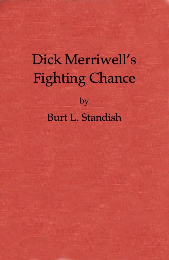 Dick Merriwell's Fighting Chance; Or, The Split in the Varsity