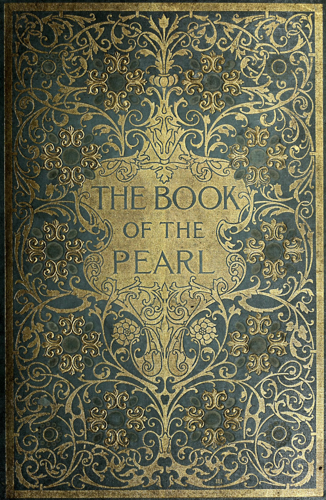 The Book of the Pearl
The history, art, science, and industry of the queen of gems