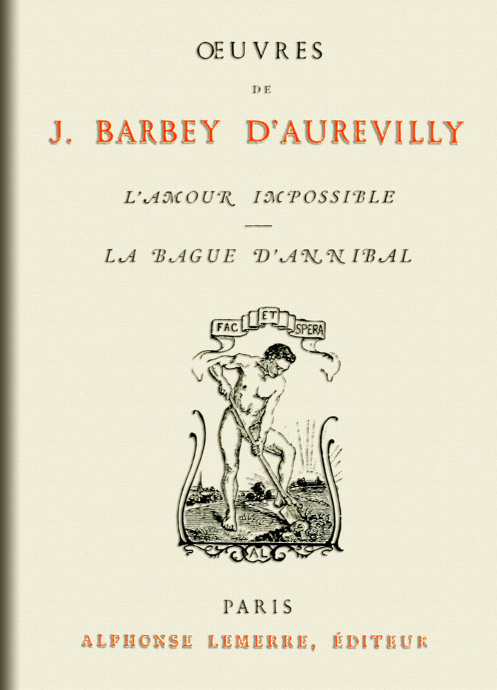 L'Amour impossible; La bague d'Annibal L'Amour impossible; La bague d'Annibal
