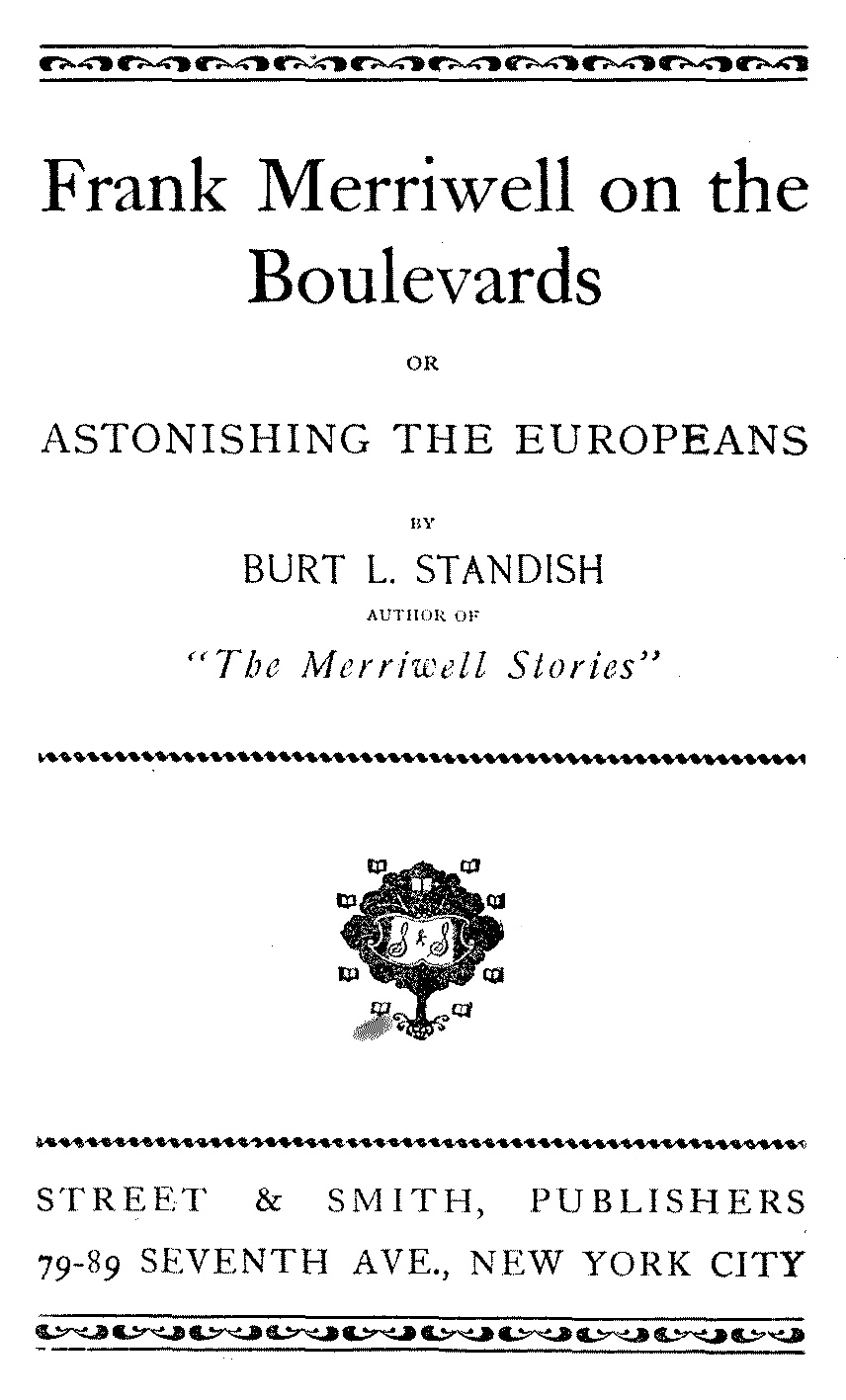 Frank Merriwell on the Boulevards; Or, Astonishing the Europeans