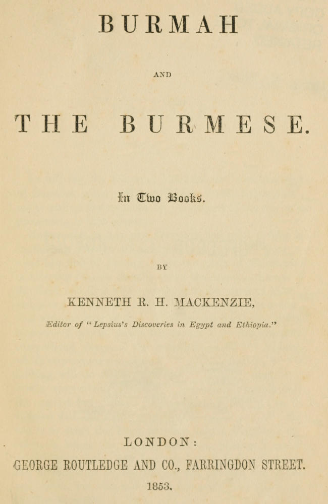 Burmah and the Burmese Burmah and the Burmese