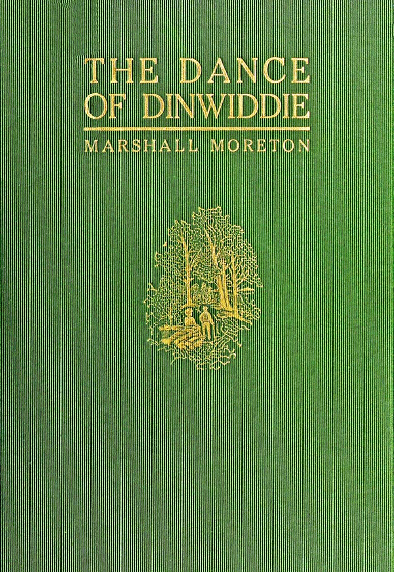 The Dance of Dinwiddie The Dance of Dinwiddie