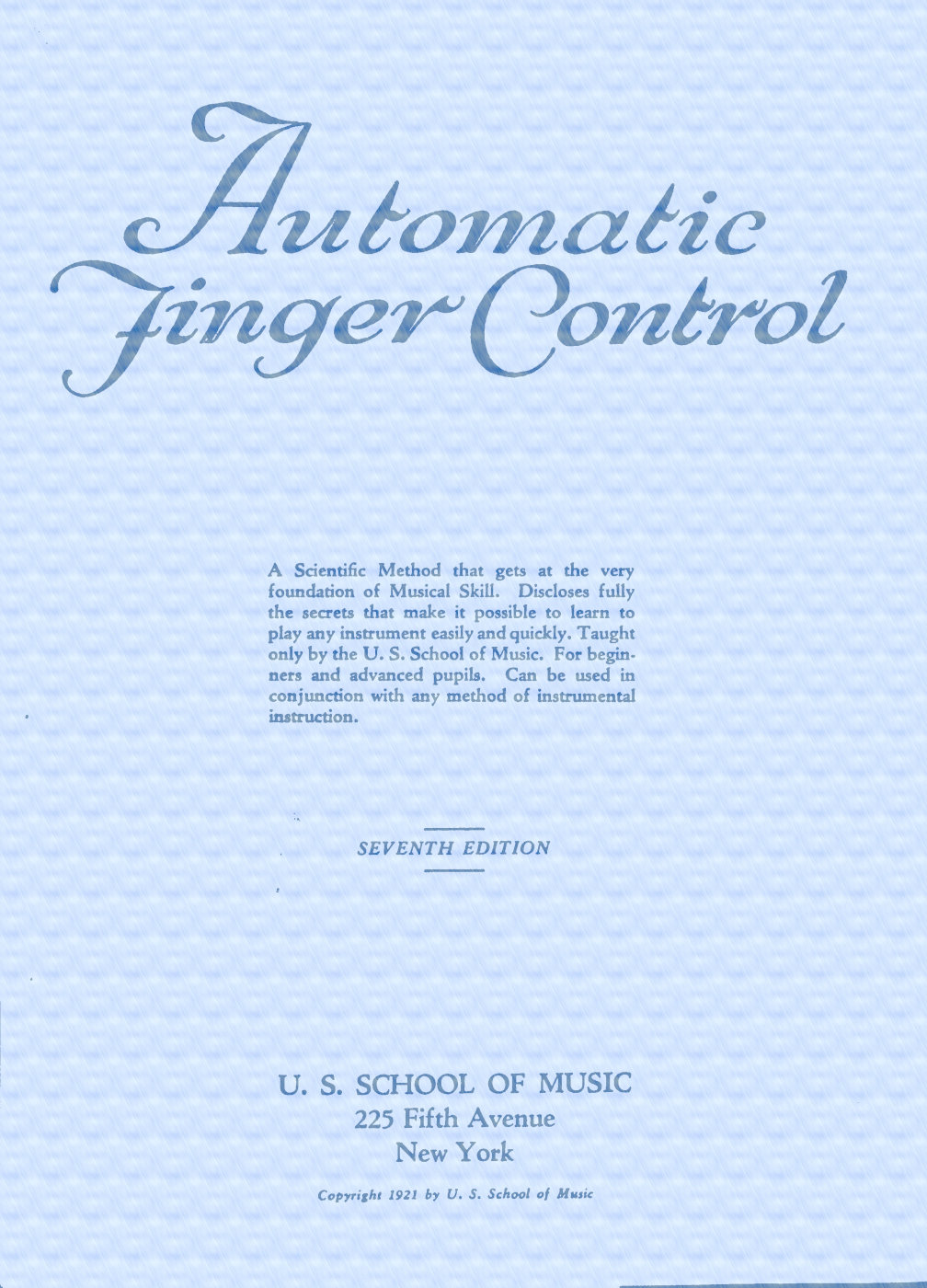 Automatic finger control
Seventh Edition