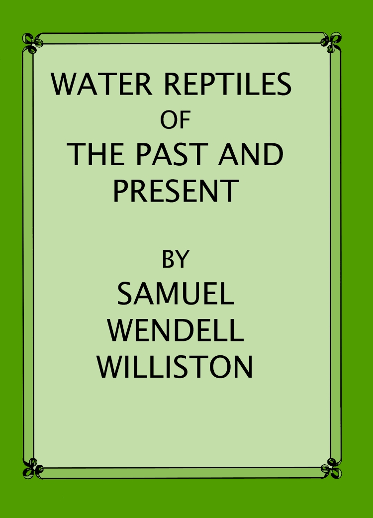 Water Reptiles of the Past and Present Water Reptiles of the Past and Present