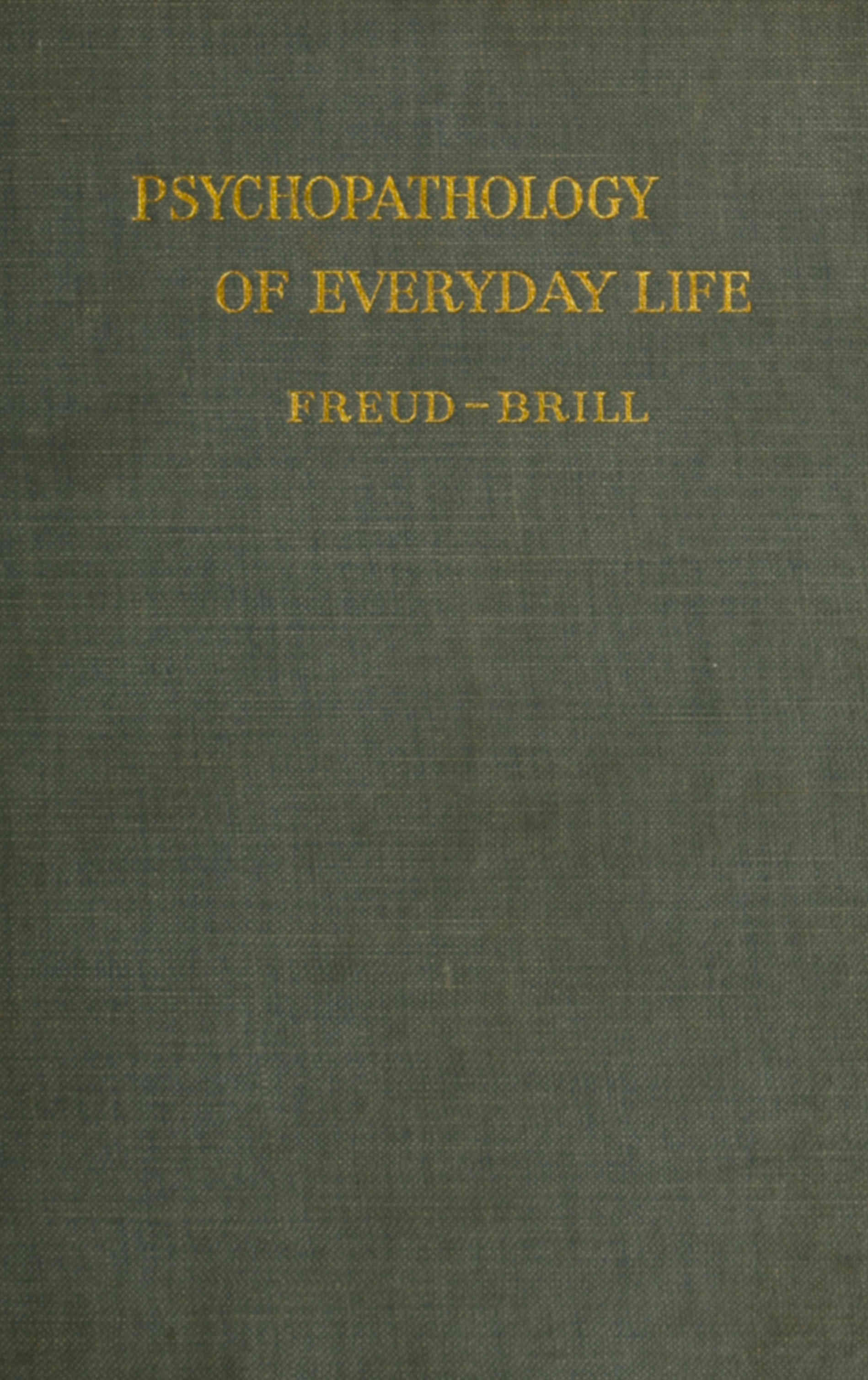 Psychopathology of Everyday Life