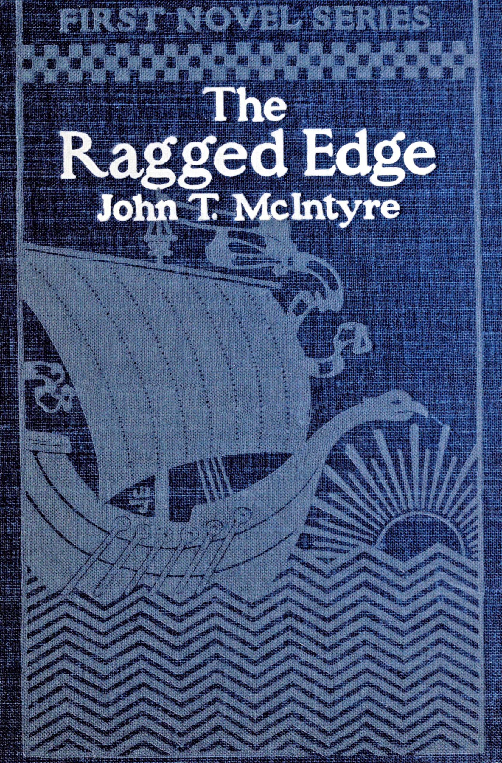 The ragged edge: A tale of ward life & politics The ragged edge: A tale of ward life & politics