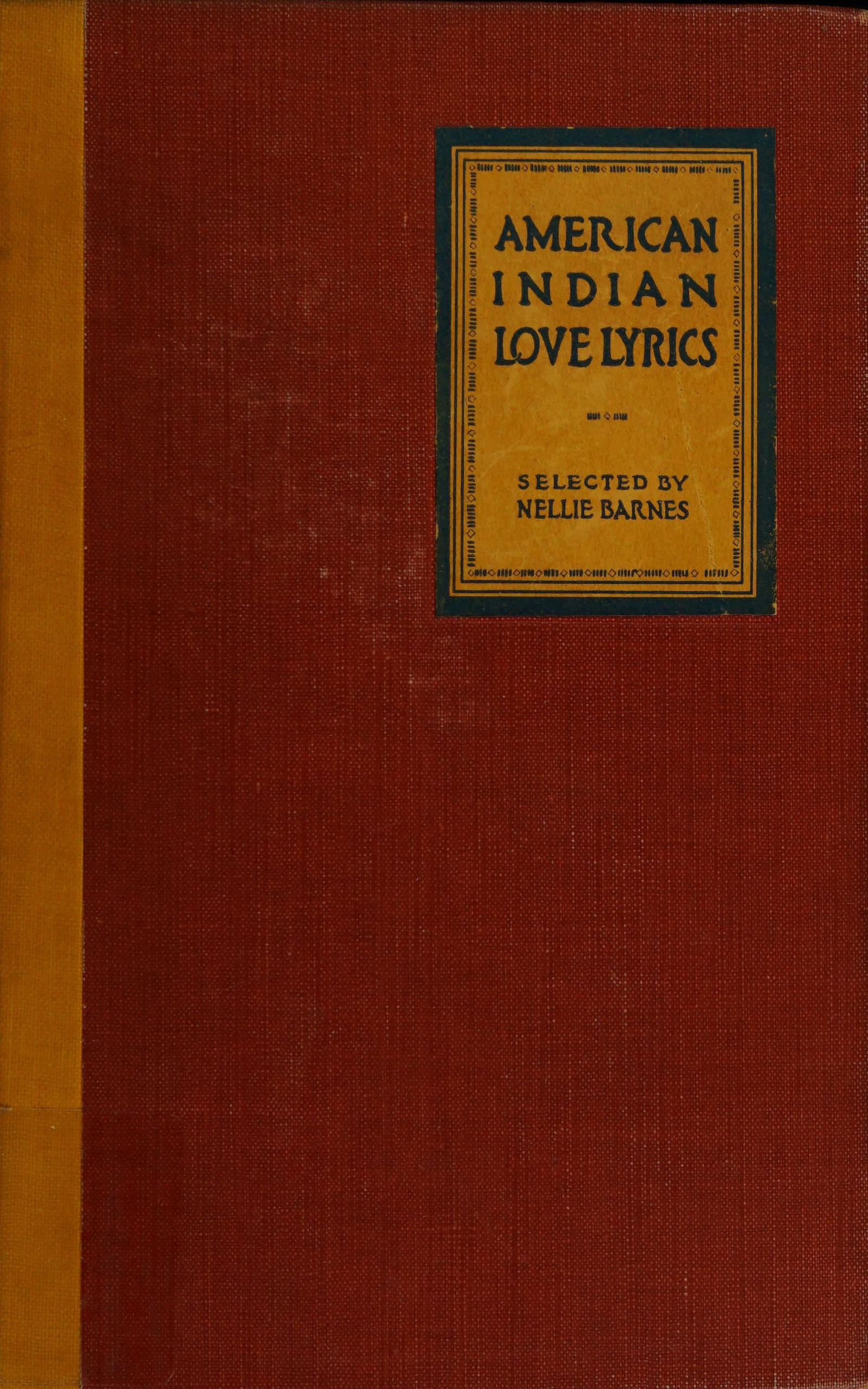 American Indian love lyrics, and other verse
From the songs of the North American Indians