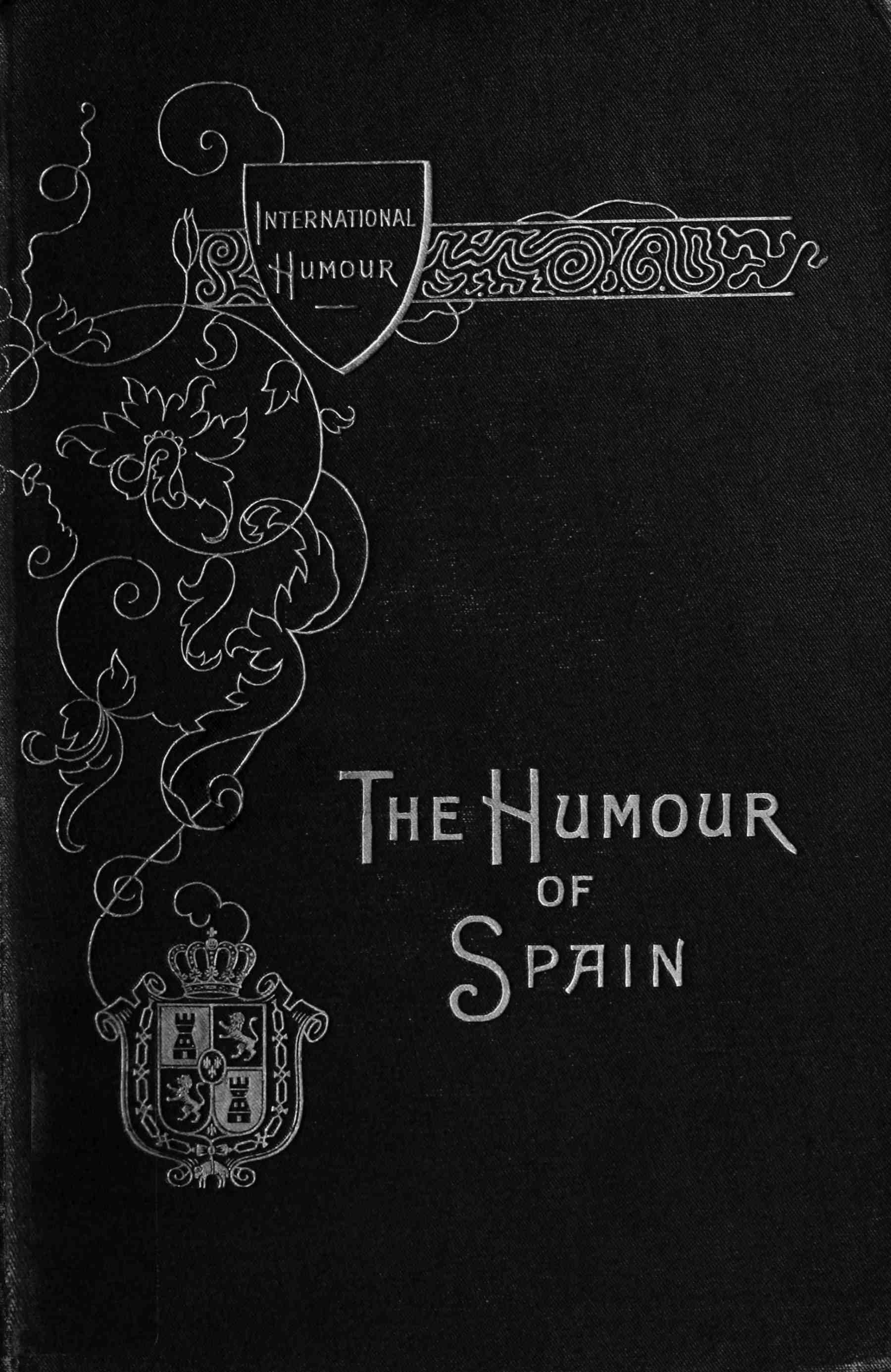 The humour of Spain. The humour of Spain.