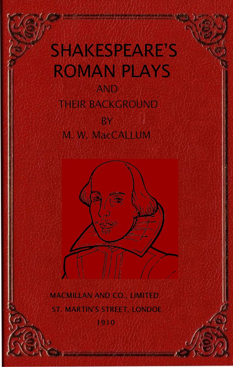 Shakespeare's Roman plays and their background