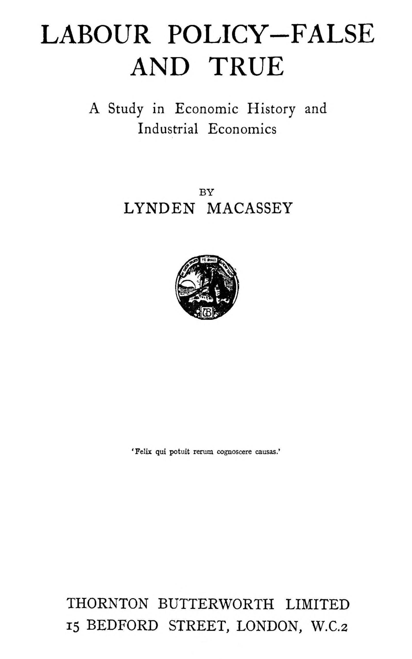 Labour policy—false and true Labour policy—false and true